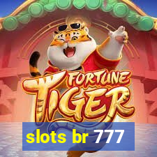 slots br 777